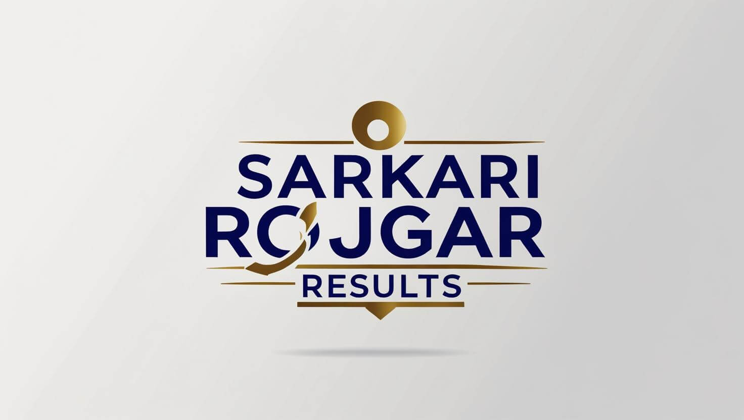 Sarkari Rojgar Results