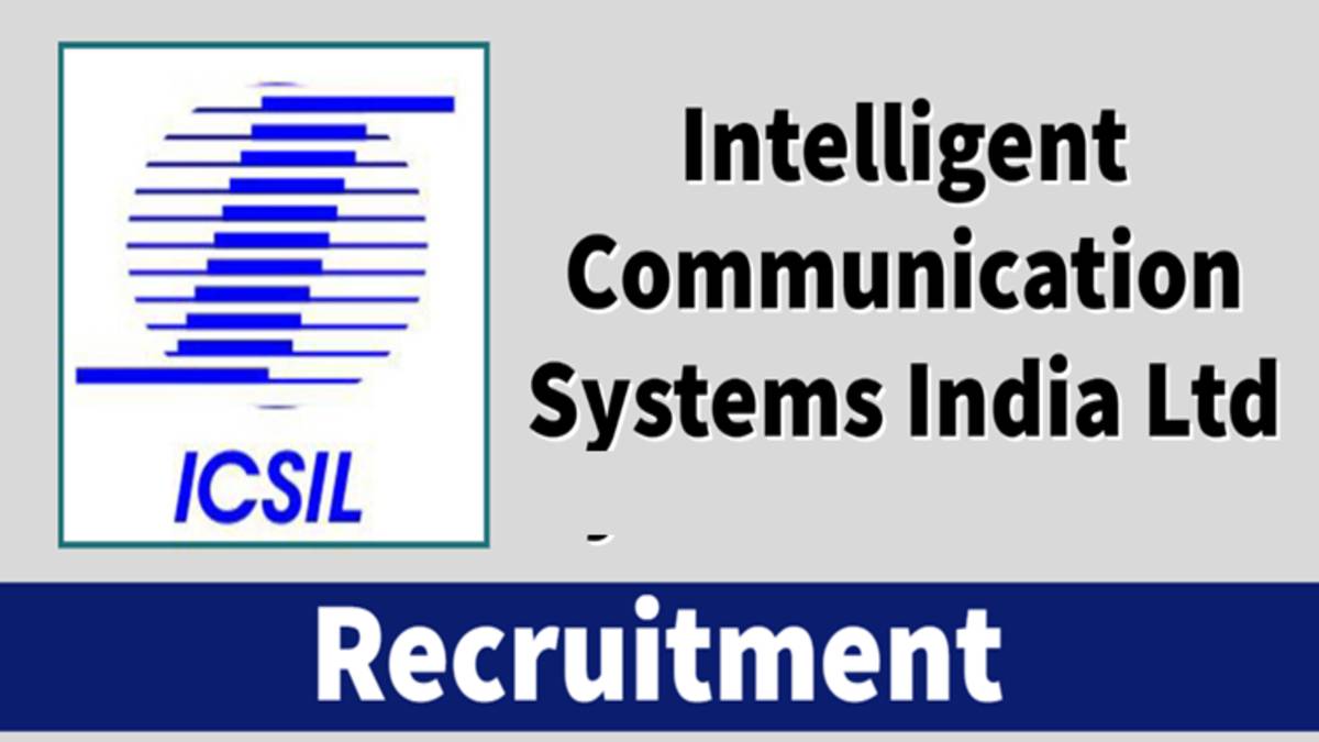 ICSIL Recruitment