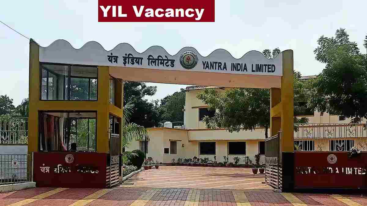 YIL Yantra India Limited Vacancy