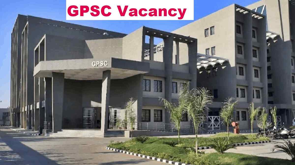 GPSC Vacancy