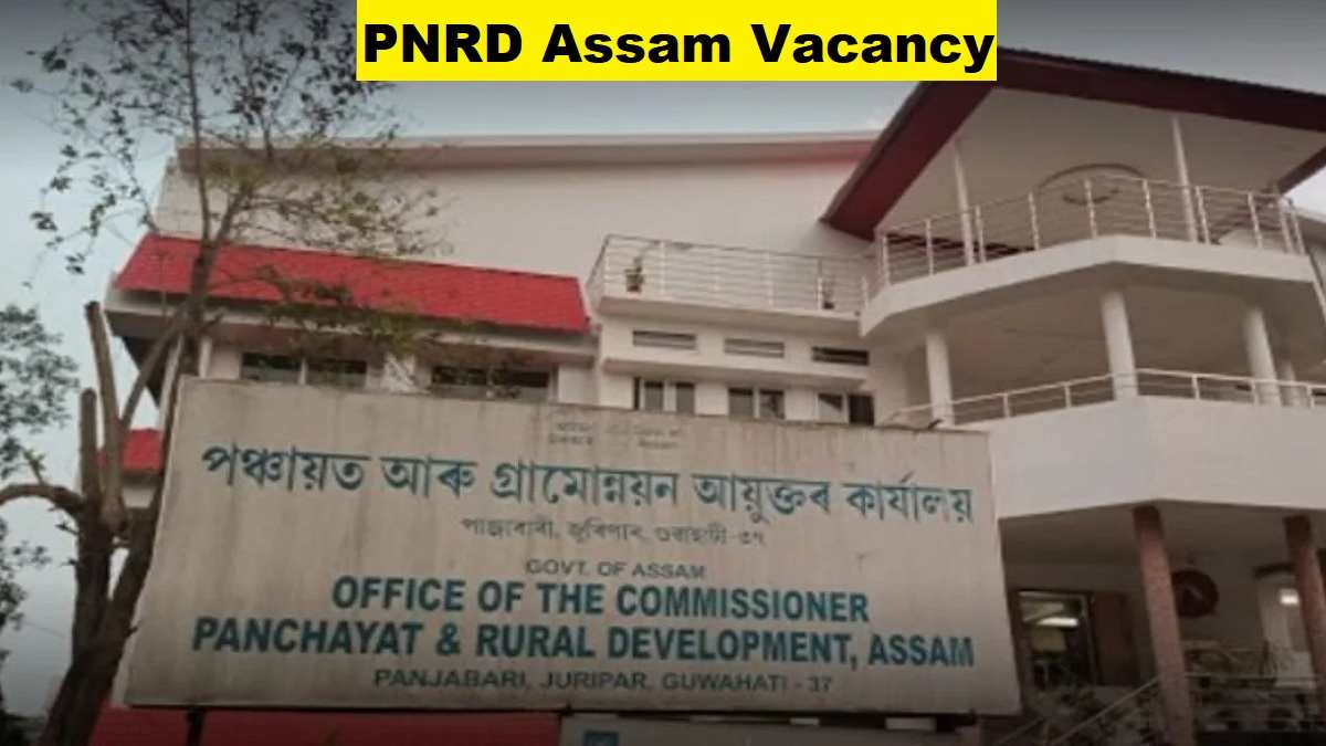 PNRD Assam Vacancy