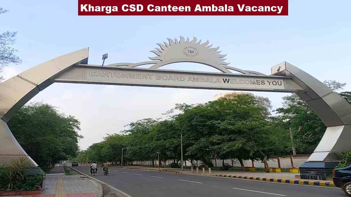 Kharga CSD Canteen Ambala Vacancy