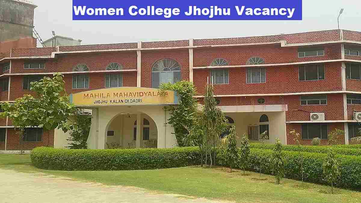 Women College Jhojhu Vacancy