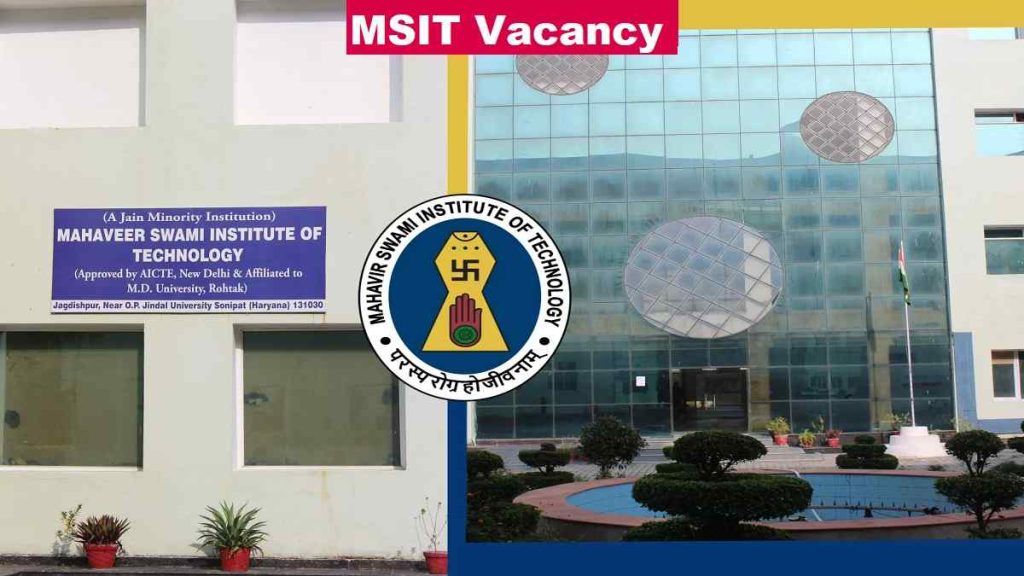 MSIT Sonipat Non Teaching Vacancy 2026 Last Date, Salary, Fee