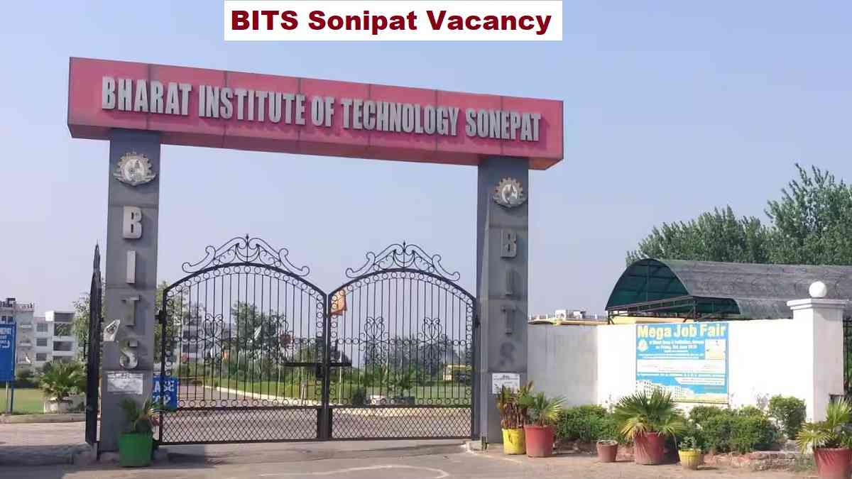 BITS Sonipat Vacancy